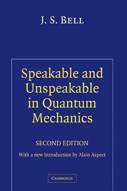 Produktbild: Speakable and Unspeakable in Quantum Mechanics