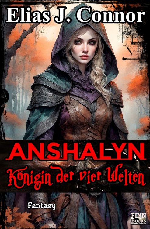 Produktbild: Anshalyn / Anshalyn - K&ouml;nigin der vier Welten