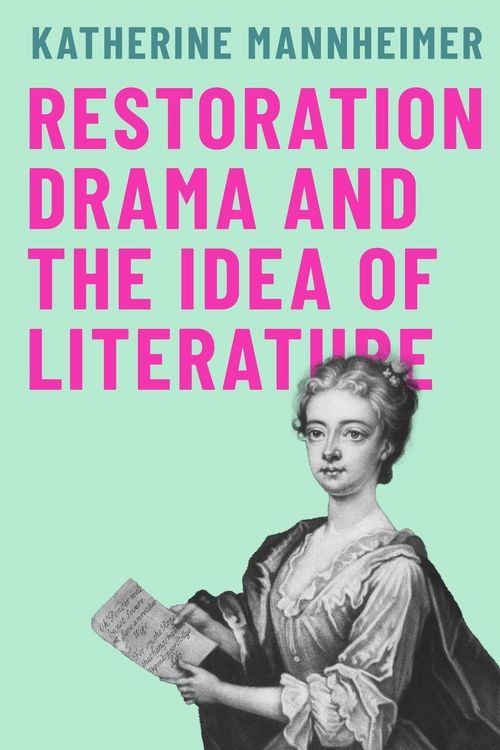 Produktbild: Restoration Drama and the Idea of Literature