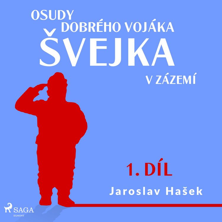 Produktbild: Osudy dobr&eacute;ho voj&aacute;ka &Scaron;vejka &ndash; V z&aacute;zem&iacute; (1. d&iacute;l)