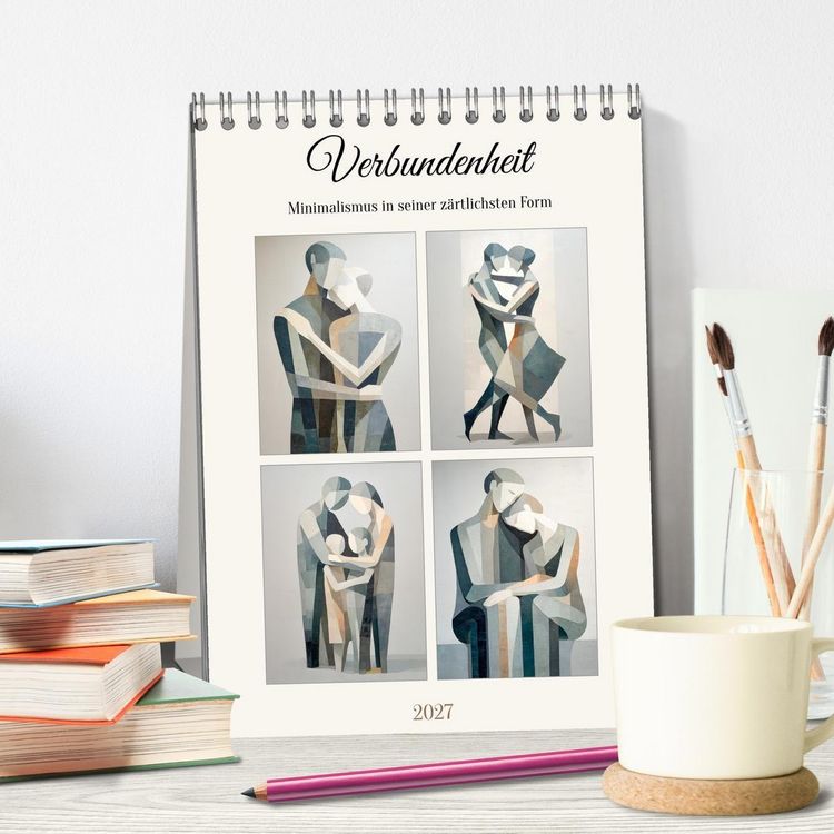 Produktbild: Verbundenheit. Minimalismus in seiner z&auml;rtlichsten Form (Tischkalender 2027 DIN A5 hoch), CALVENDO Monatskalender