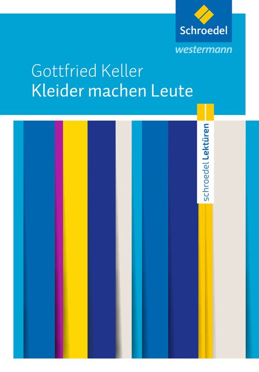 Bild vom Artikel Kleider machen Leute: Textausgabe vom Autor Gottfried Keller