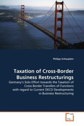 Produktbild: Scheuplein, P: Taxation of Cross-Border Business Restructuri