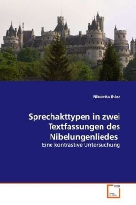 Produktbild: Ih&aacute;sz, N: Sprechakttypen in zwei Textfassungen des Nibelunge