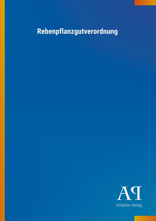 Produktbild: Rebenpflanzgutverordnung