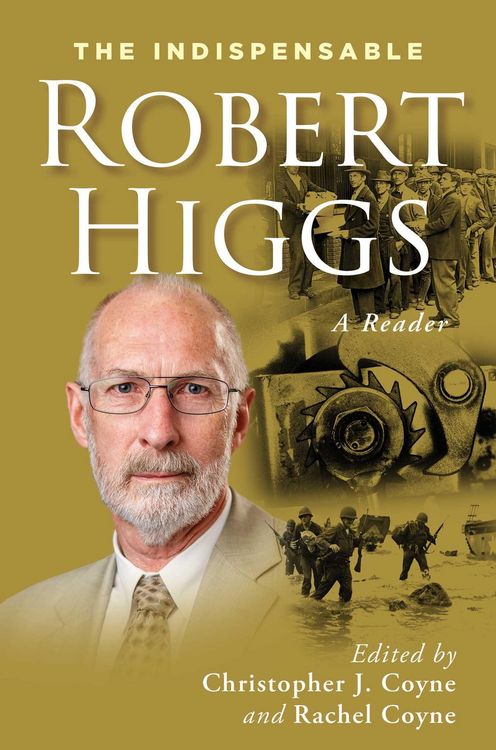 Produktbild: The Indispensable Robert Higgs