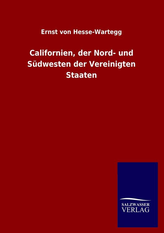 Produktbild: Californien, der Nord- und S&uuml;dwesten der Vereinigten Staaten