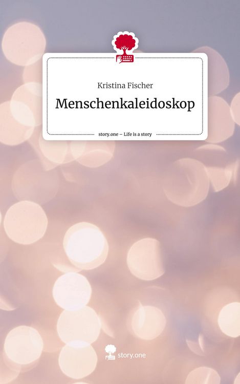 Produktbild: Menschenkaleidoskop. Life is a Story - story.one