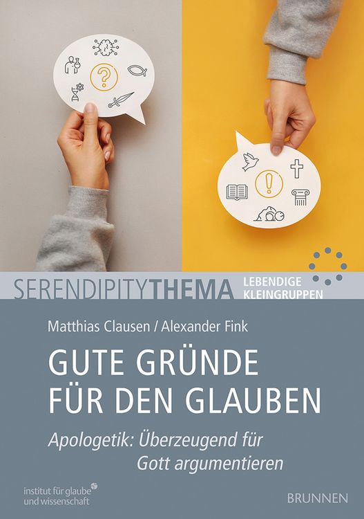 Produktbild: Gute Gr&uuml;nde f&uuml;r den Glauben
