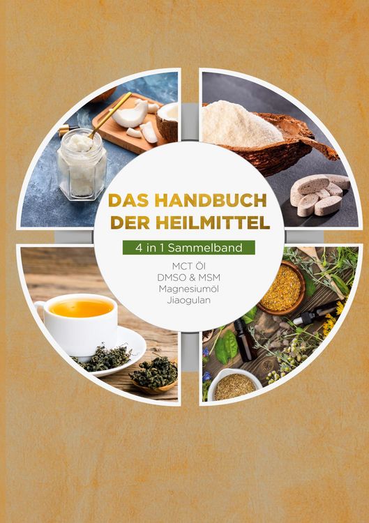 Produktbild: Das Handbuch der Heilmittel - 4 in 1 Sammelband