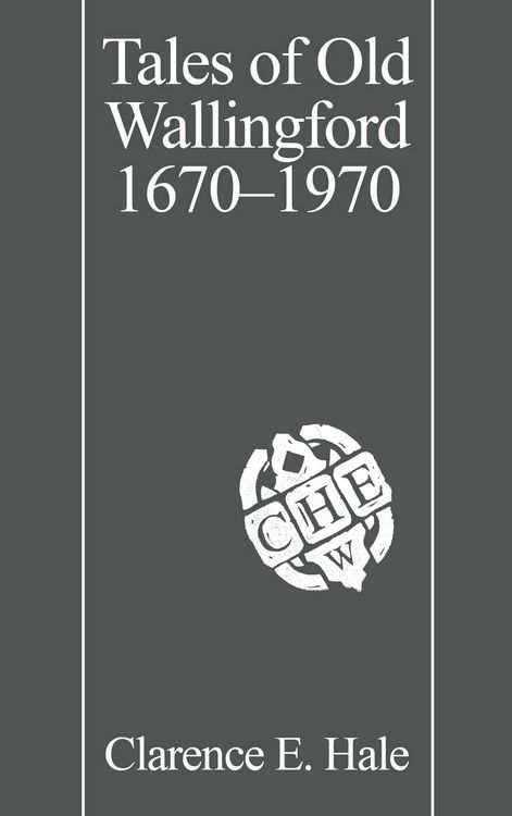 Produktbild: Tales of Old Wallingford 1670-1970