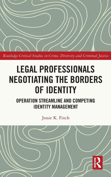 Produktbild: Legal Professionals Negotiating the Borders of Identity