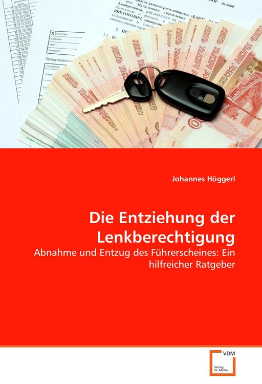 Produktbild: Die Entziehung der Lenkberechtigung