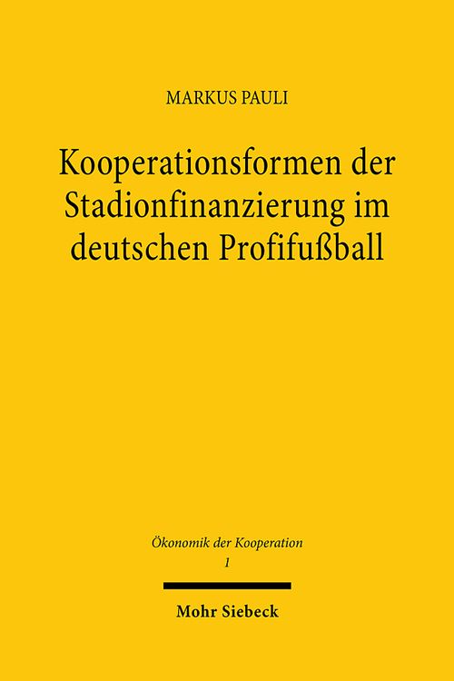 Produktbild: Kooperationsformen der Stadionfinanzierung im deutschen Profifu&szlig;ball