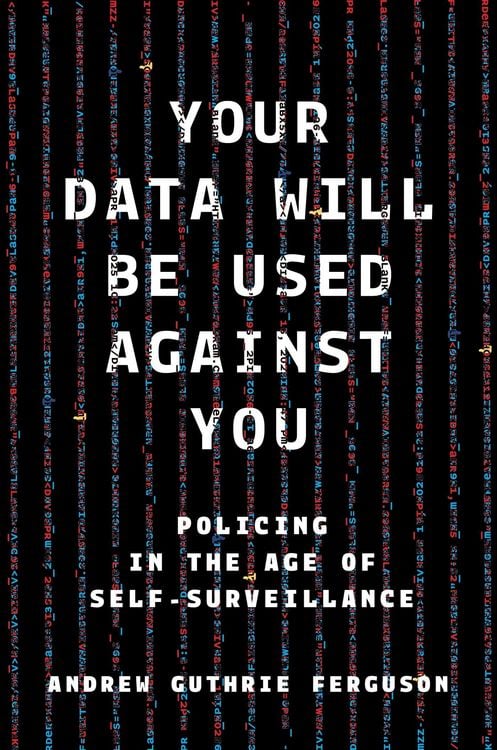 Produktbild: Your Data Will Be Used Against You