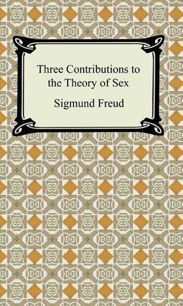 Produktbild: Three Contributions to the Theory of Sex