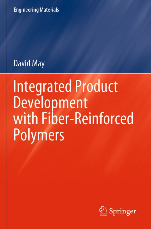 Produktbild: Integrated Product Development with Fiber-Reinforced Polymers