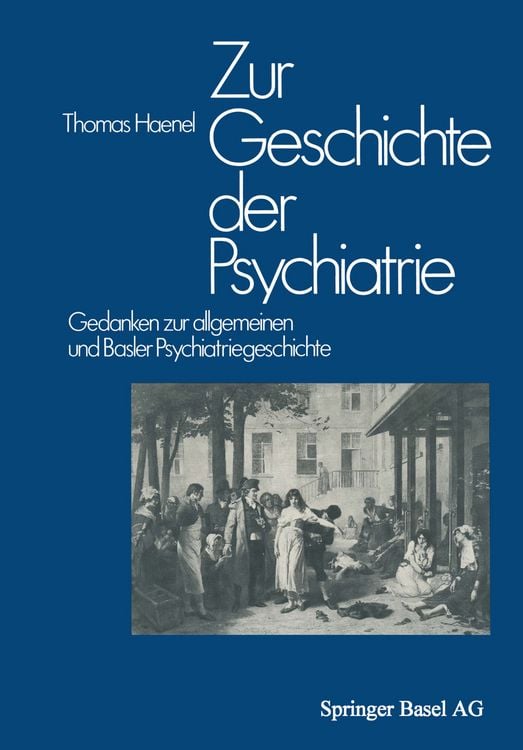 Produktbild: Zur Geschichte der Psychiatrie