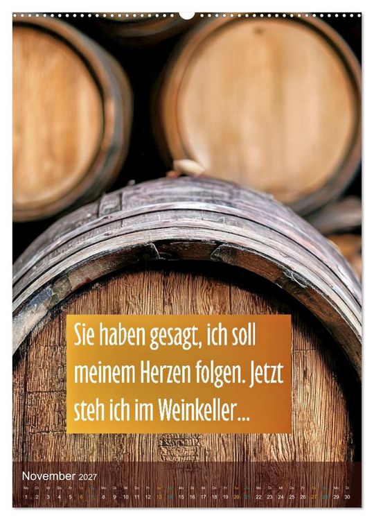 Produktbild: Im Zeichen des Weins - Gedanken f&uuml;r Geniesser (hochwertiger Premium Wandkalender 2027 DIN A2 hoch), Kunstdruck in Hochglanz