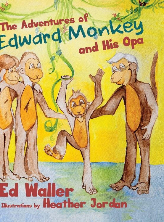 Produktbild: The Adventures of Edward Monkey and His Opa