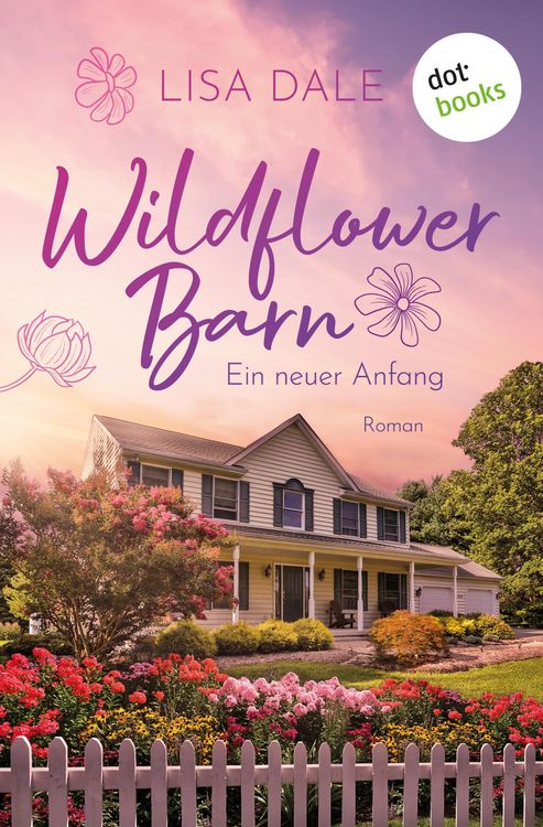 Produktbild: Wildflower Barn - Ein neuer Anfang