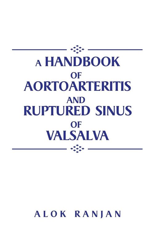 Produktbild: A handbook of Aortoarteritis And Ruptured sinus Of Valsalva