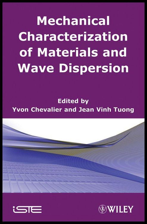 Produktbild: Mechanics of Viscoelastic Materials and Wave Dispersion