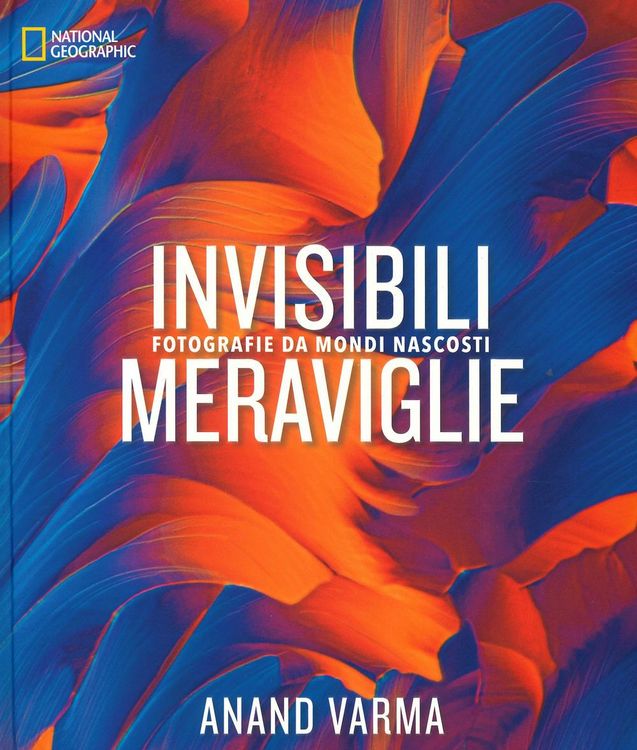 Produktbild: Invisibili meraviglie. Fotografie da mondi nascosti