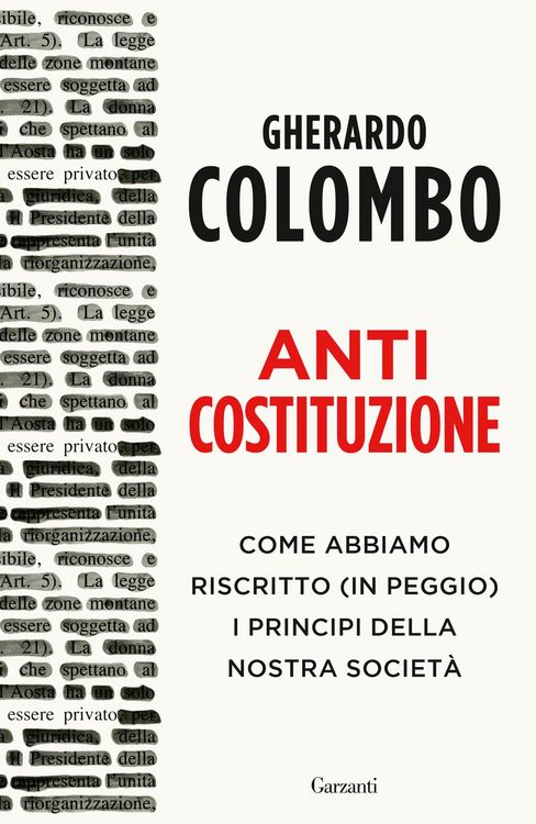 Produktbild: Anticostituzione. Come abbiamo riscritto (in peggio) i principi della nostra societ&agrave;