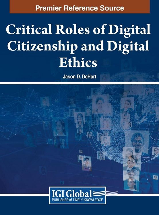 Produktbild: Critical Roles of Digital Citizenship and Digital Ethics
