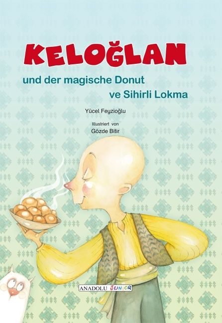Produktbild: Keloglan und der magische Donut, deutsch-t&uuml;rkisch