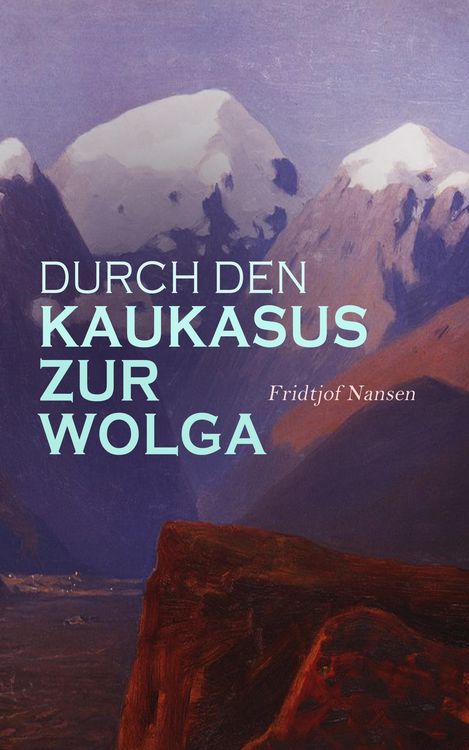 Produktbild: Durch den Kaukasus zur Wolga