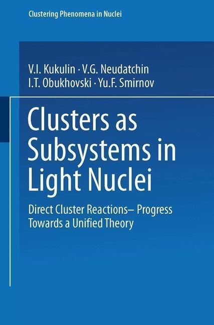Produktbild: Clusters as Subsystems in Light Nuclei