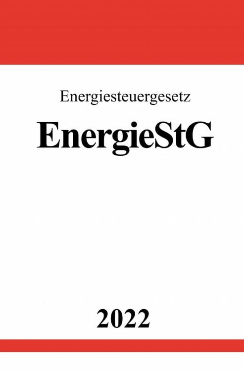 Produktbild: Energiesteuergesetz EnergieStG 2022