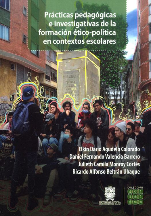 Produktbild: Pr&aacute;cticas pedag&oacute;gicas e investigativas de la formaci&oacute;n &eacute;tico-pol&iacute;tica en contextos escolares