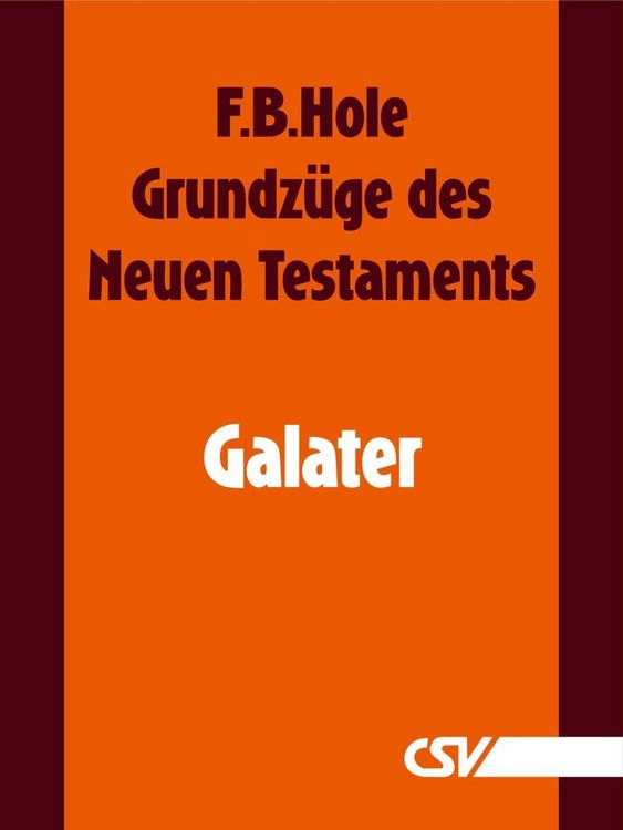 Produktbild: Grundz&uuml;ge des Neuen Testaments - Galater