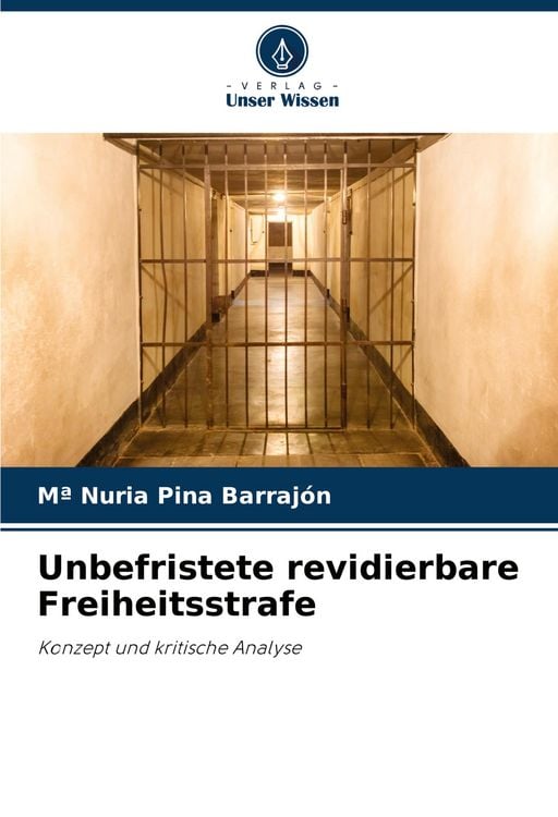 Produktbild: Unbefristete revidierbare Freiheitsstrafe