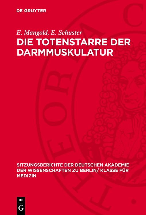 Produktbild: Die Totenstarre der Darmmuskulatur