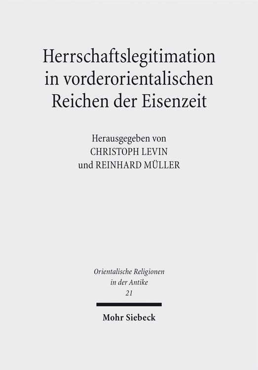 Produktbild: Herrschaftslegitimation in vorderorientalischen Reichen der Eisenzeit