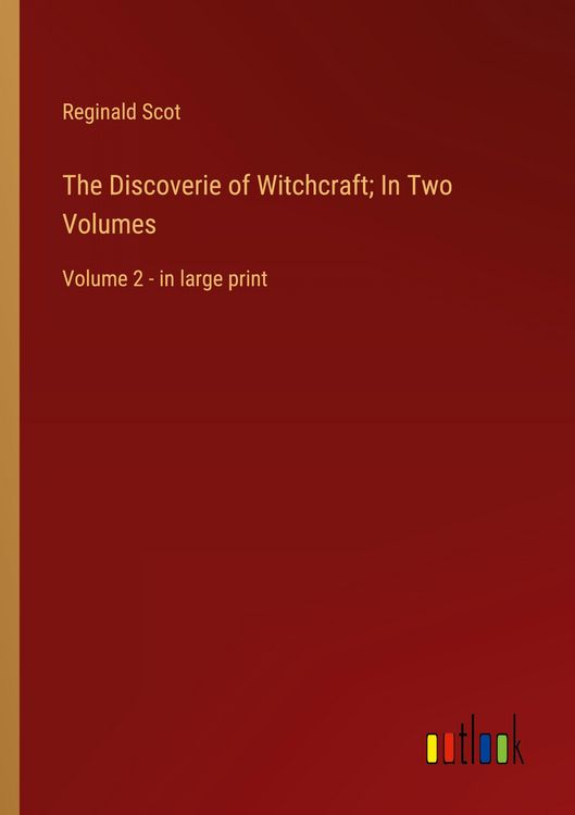 Produktbild: The Discoverie of Witchcraft; In Two Volumes