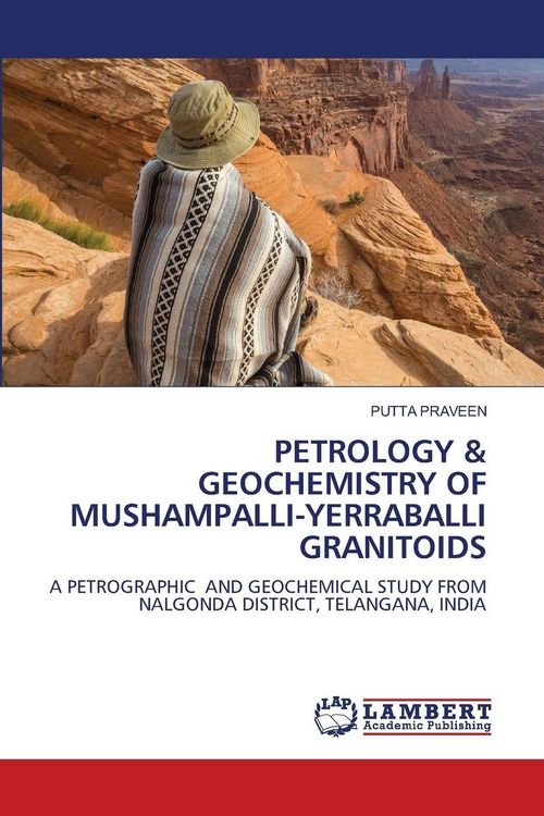 Produktbild: Petrology & Geochemistry Of Mushampalli-Yerraballi Granitoids