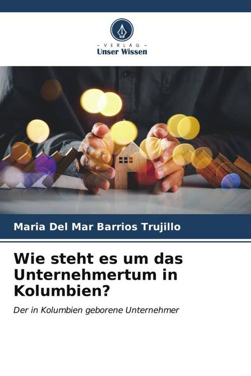 Produktbild: Wie steht es um das Unternehmertum in Kolumbien?