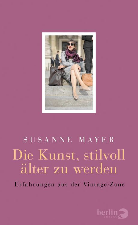 Produktbild: Die Kunst, stilvoll &auml;lter zu werden