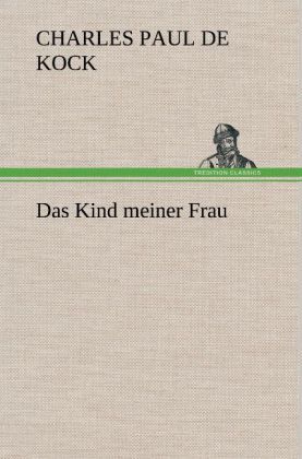 Produktbild: Das Kind meiner Frau