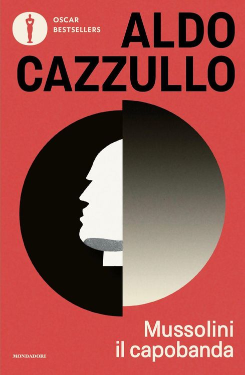 Produktbild: Mussolini il capobanda. Perch&eacute; dovremmo vergognarci del fascismo