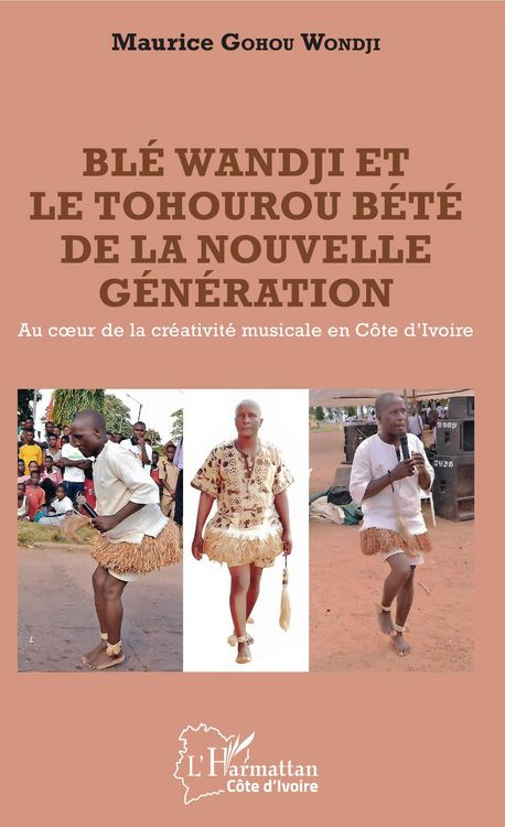 Produktbild: Bl&eacute; Wandji et le Tohourou B&eacute;t&eacute; de la nouvelle g&eacute;n&eacute;ration