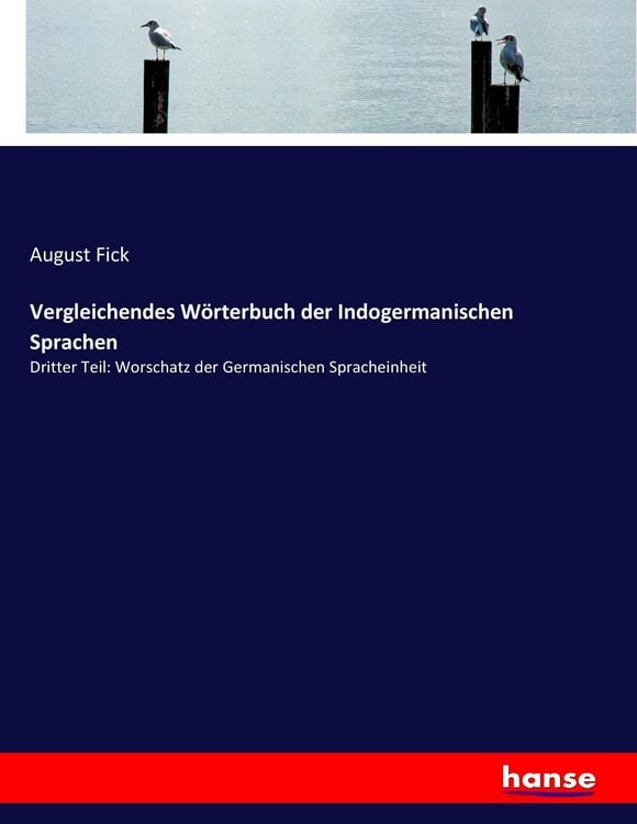Produktbild: Vergleichendes W&ouml;rterbuch der Indogermanischen Sprachen