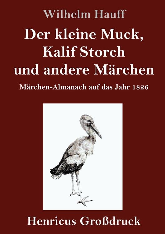 Produktbild: Der kleine Muck, Kalif Storch und andere M&auml;rchen (Gro&szlig;druck)