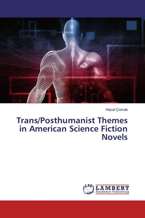 Produktbild: Trans/Posthumanist Themes in American Science Fiction Novels