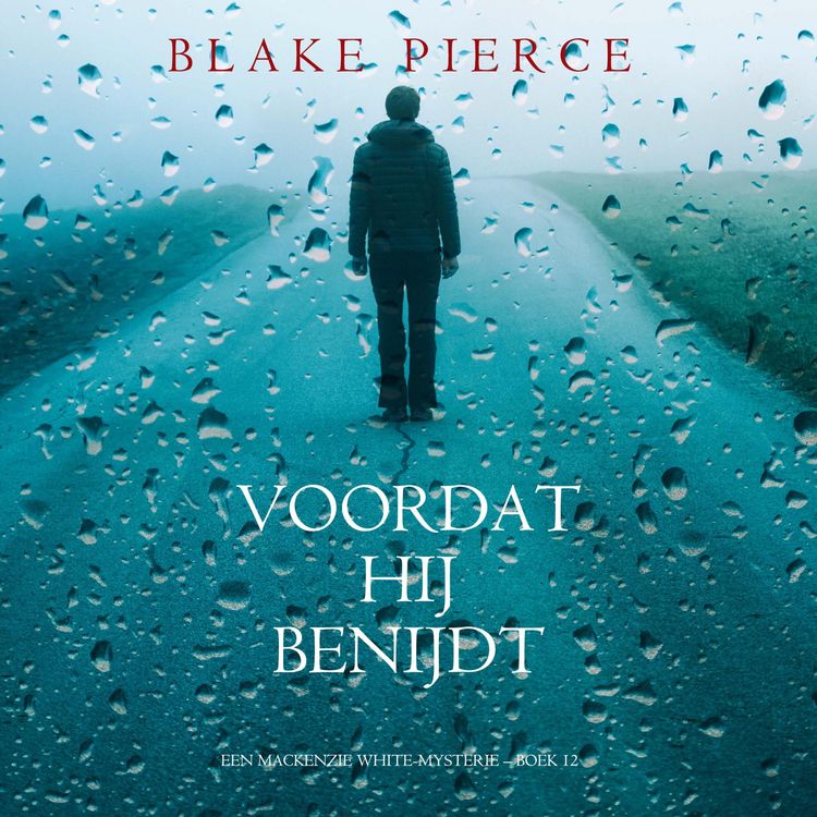 Produktbild: Voordat hij Benijdt (Een Mackenzie White-mysterie &ndash; Boek 12)